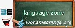 WordMeaning blackboard for language zone
